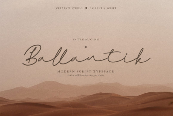 Ballantik Script Font Review for Campaign Design