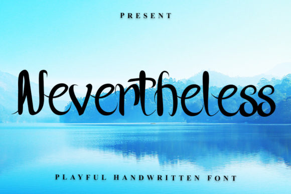 Nevertheless: The Sophisticated Script Font for Premium Brand Visuals